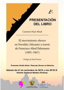 Ayuntamiento de Novelda 2015-11-21-PRESENTACION-LIBRO-CARMEN-PAYA-212x300 Presentación del libro “El movimiento obrero en Novelda (Alicante) a través de Francisco Alted Palomares (1891-1967)”, en el Centro Cultural Gómez-Tortosa. 