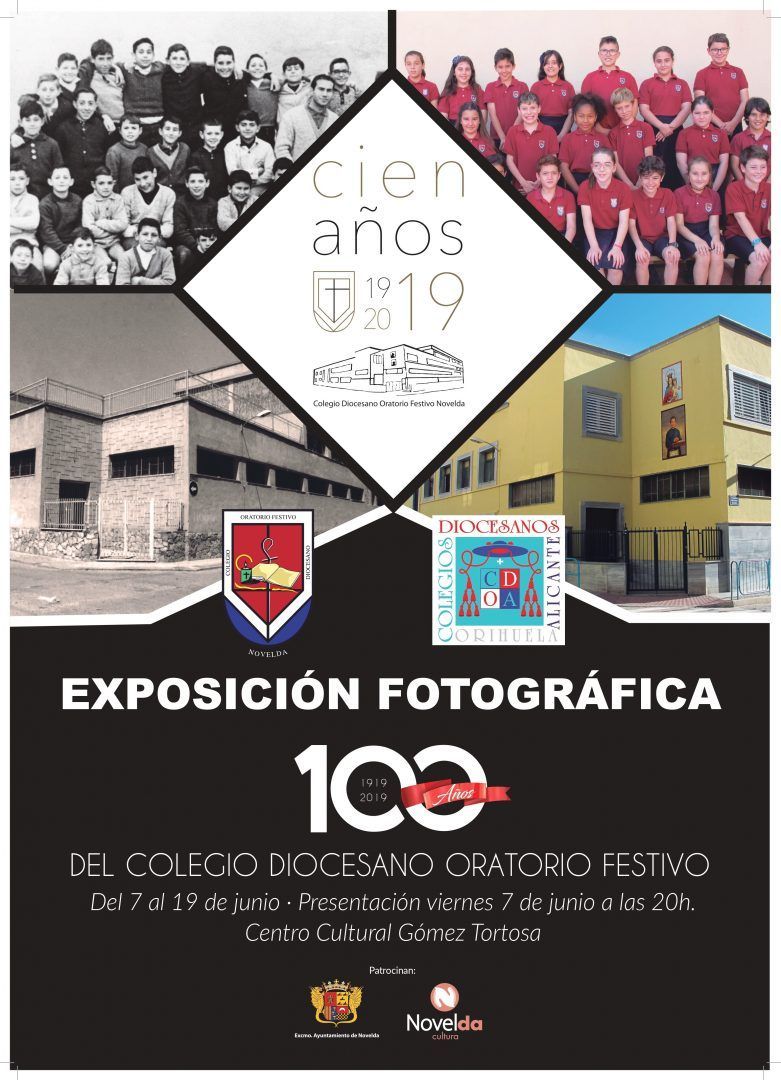 Ayuntamiento de Novelda Expo-Oratorio Exposición Fotografías Colegio Oratorio 