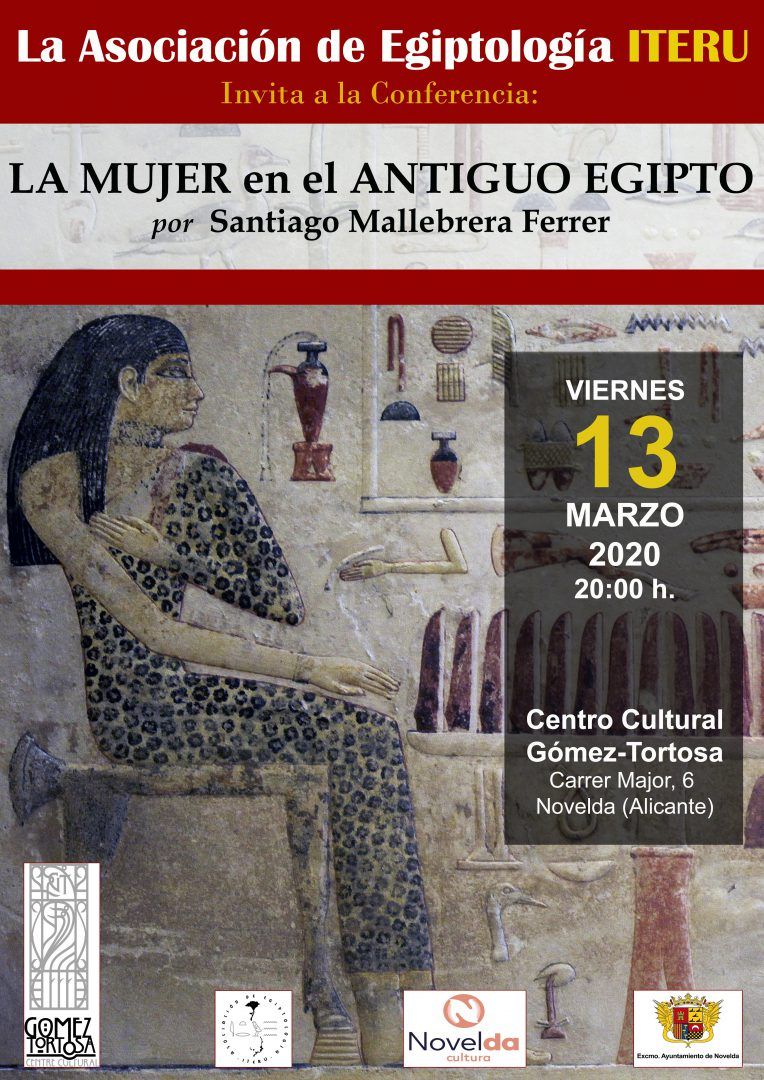 Ayuntamiento de Novelda Conferencia-Egiptología Conferencia "La mujer en el Antiguo Egipto" 