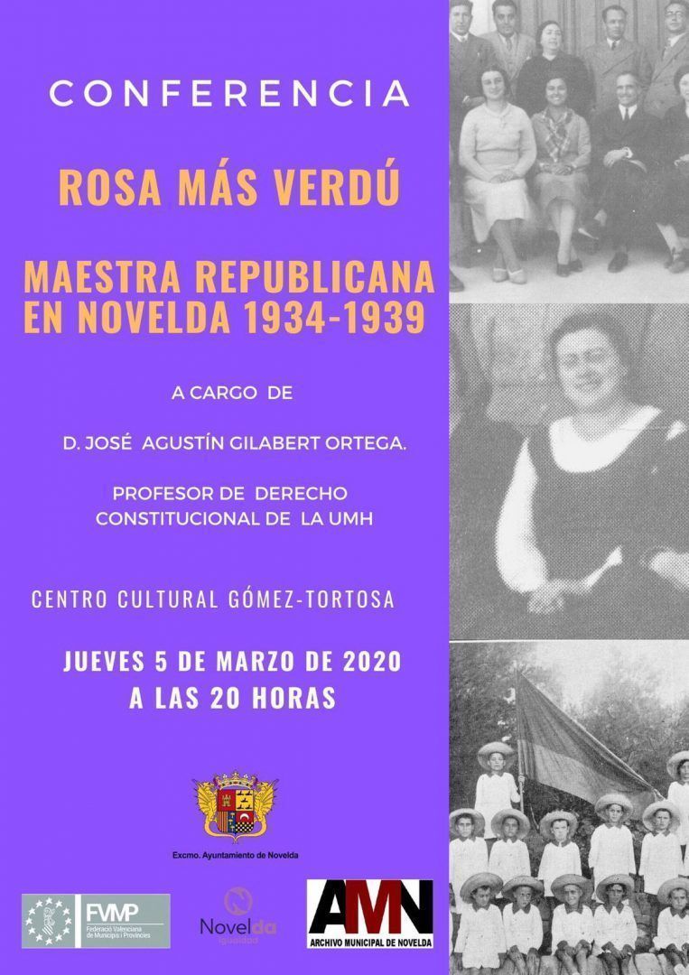 Ayuntamiento de Novelda Conferencia-Maestra Conferencia "Rosa Más Verdú: Maestra Republicana en Novelda (1934-1939)" 