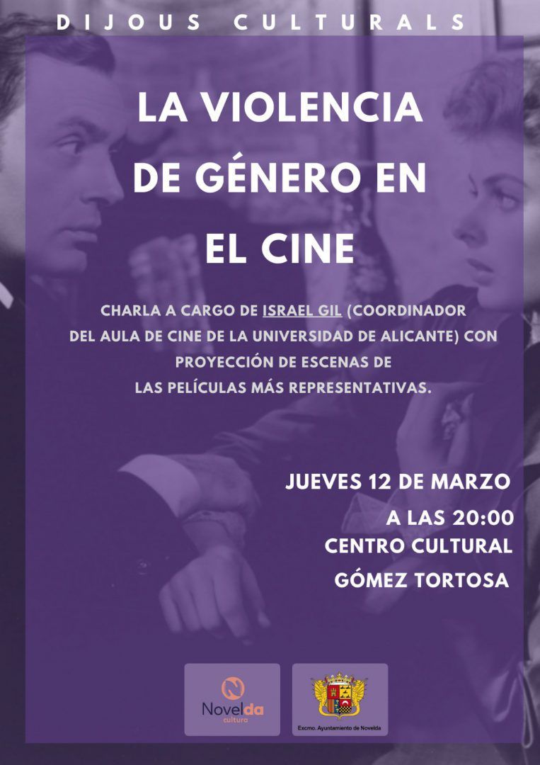 Ayuntamiento de Novelda La-violencia-de-género-en-el-cine Dijous Culturals "La violencia de género en el cine" 