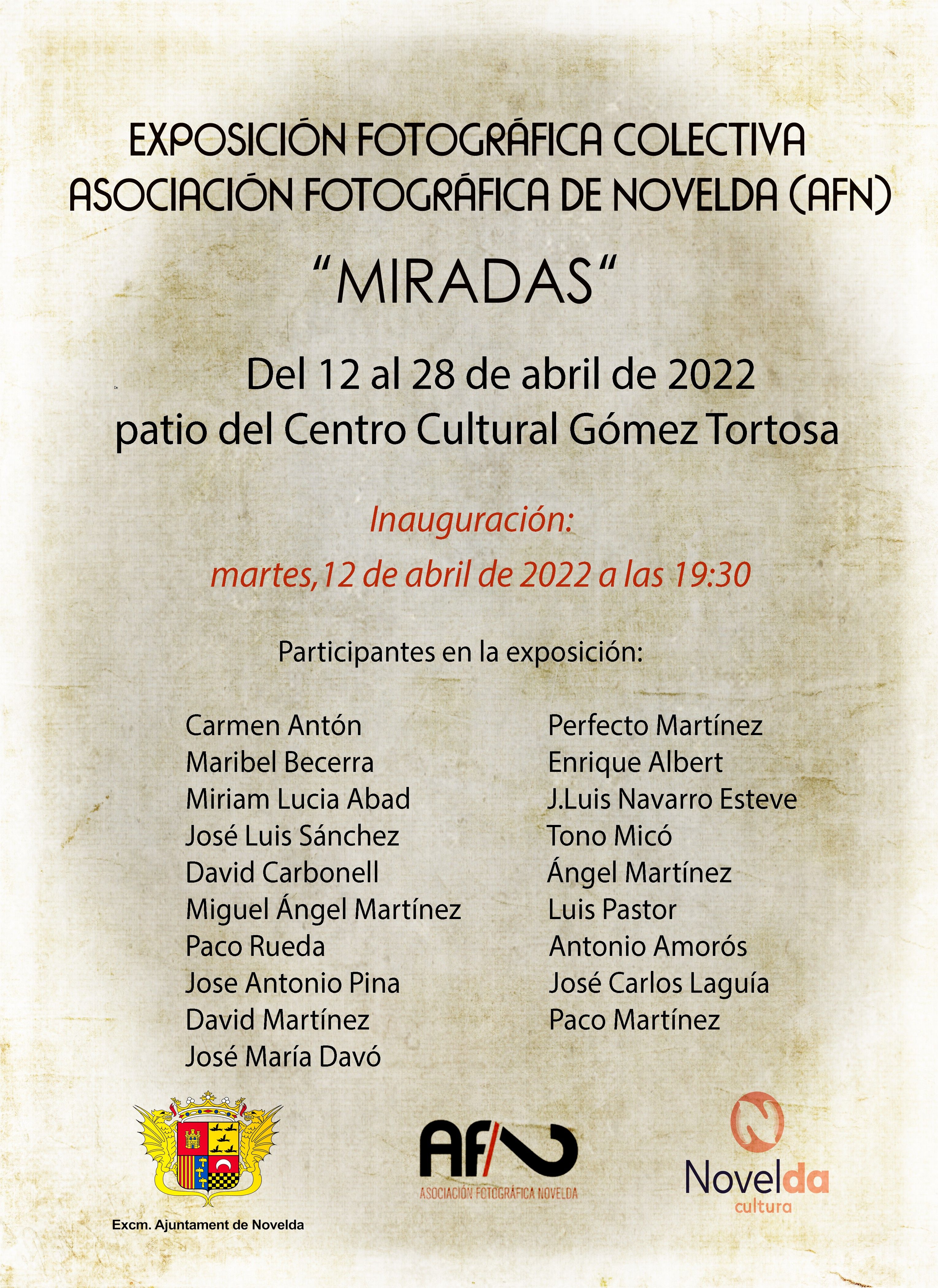 Ayuntamiento de Novelda 2022-04-12-18-Exposicion-Miradas-CCGT Exposició fotogràfica col·lectiva de l'Associació fotogràfica de Novelda (AFN) ‘’MIRADES’’ 