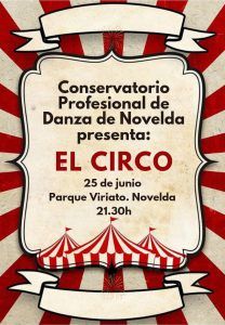 Ayuntamiento de Novelda CARTEL-ROJO-IMG-20220609-WA0001-208x300 El Circo del Conservatorio Municipal de Danza 