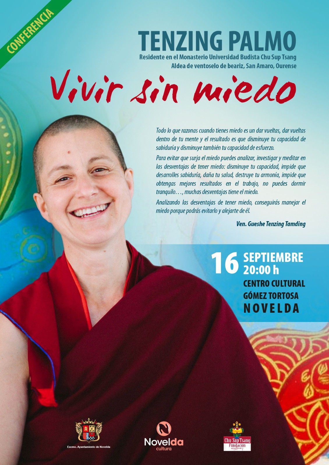 Ayuntamiento de Novelda Conferencia-Budista Conferencia ''Vivir sin miedo'' 