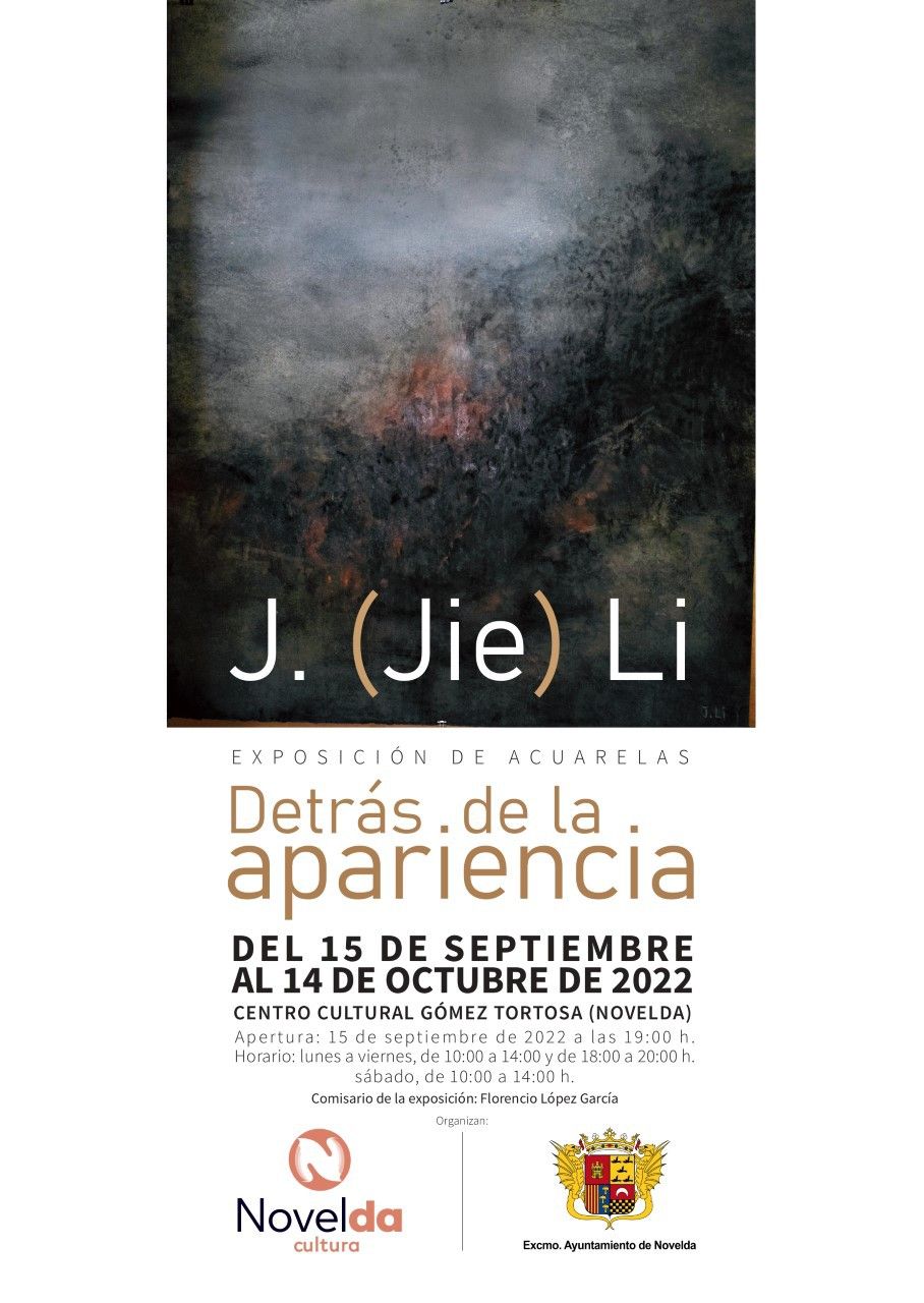 Ayuntamiento de Novelda Expo-jie-li Exposición de Acuarelas ''Detrás de la Apariencia'' de J. (Jie) Li 
