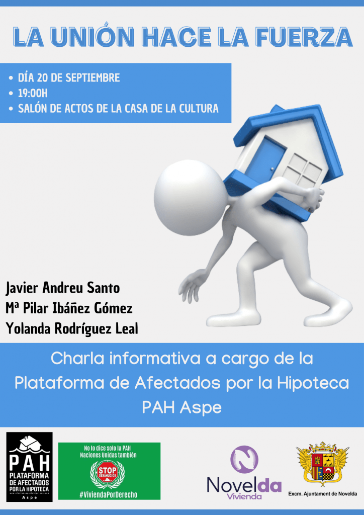 Ayuntamiento de Novelda cartel-724x1024 La Casa de Cultura acull una xarrada informativa de la Plataforma d'Afectats per la Hipoteca 