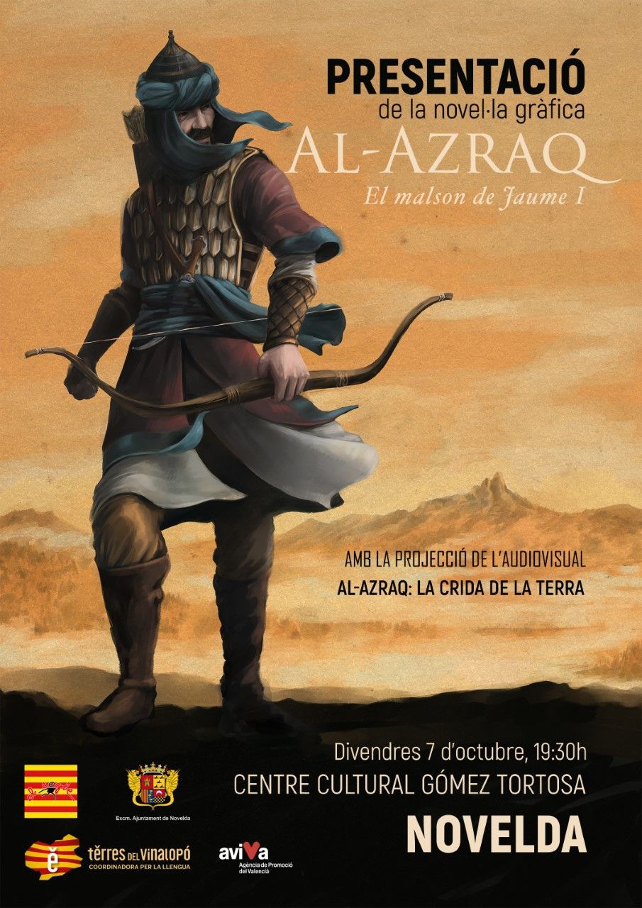 Ayuntamiento de Novelda CARTEL-1 Presentació de ''Al-Azraq. El malson de Jaume I'' 