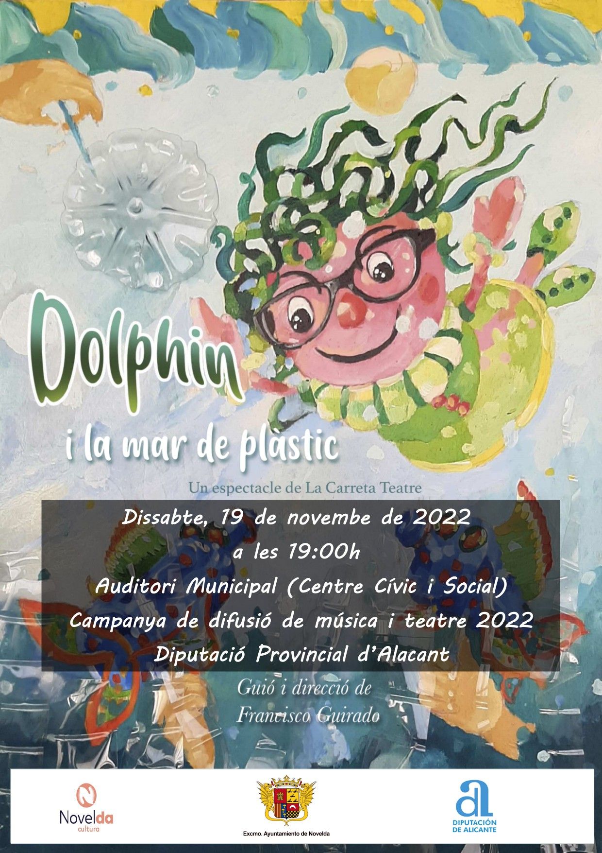 Ayuntamiento de Novelda CARTEL-DELFÍN-MAR-DE-PLÁSTICO Teatro ''Dolphin i la mar de plàstic'' 