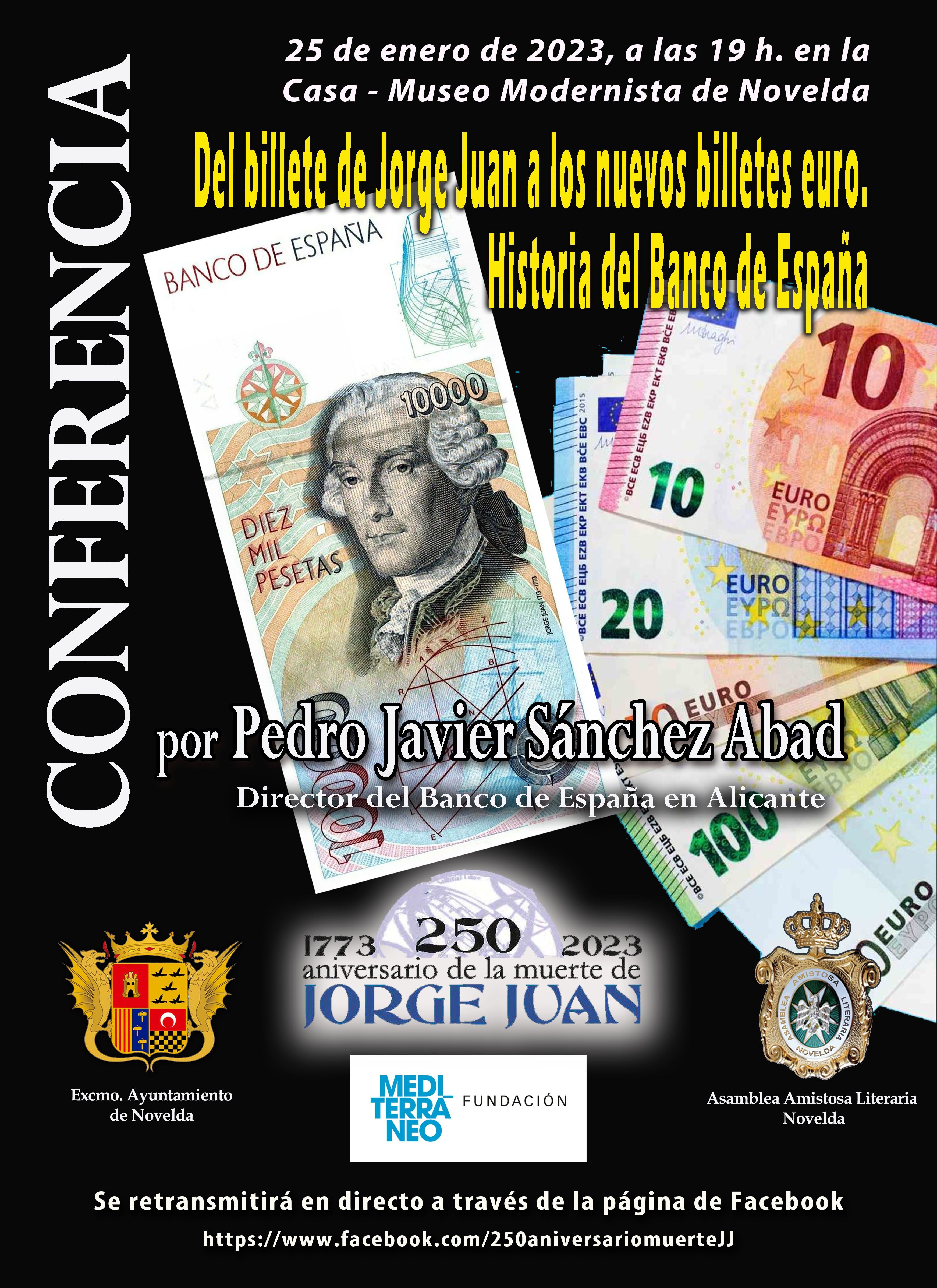 Ayuntamiento de Novelda Conferencia-Jorge-Juna Conferencia del billete de Jorge Juan a los nuevos billetes euro. Historia del Banco de España 