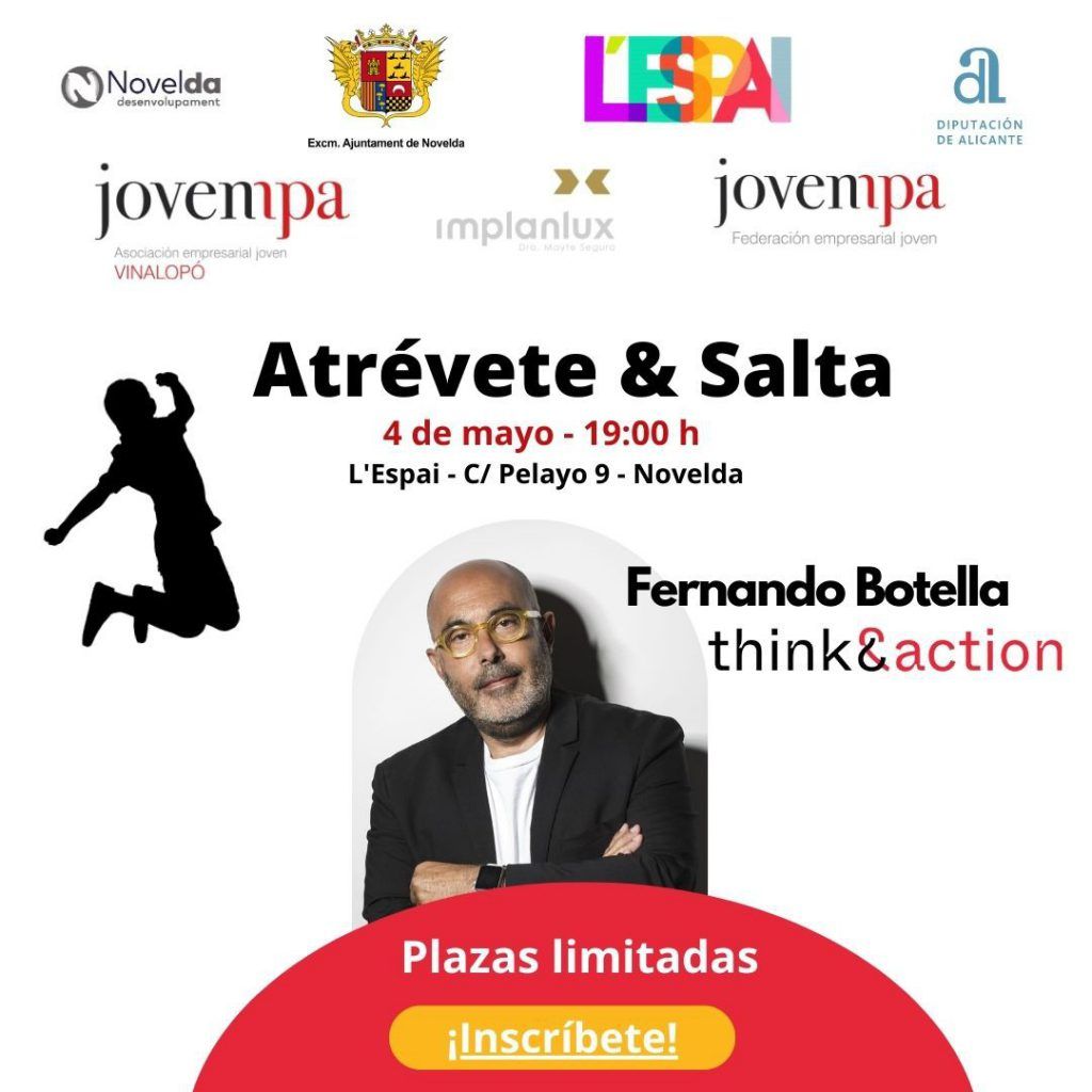 Ayuntamiento de Novelda Cartel-Confe-1024x1024 L’Espai acull la conferència de Fernando Botella “Atrévete & Salta” 