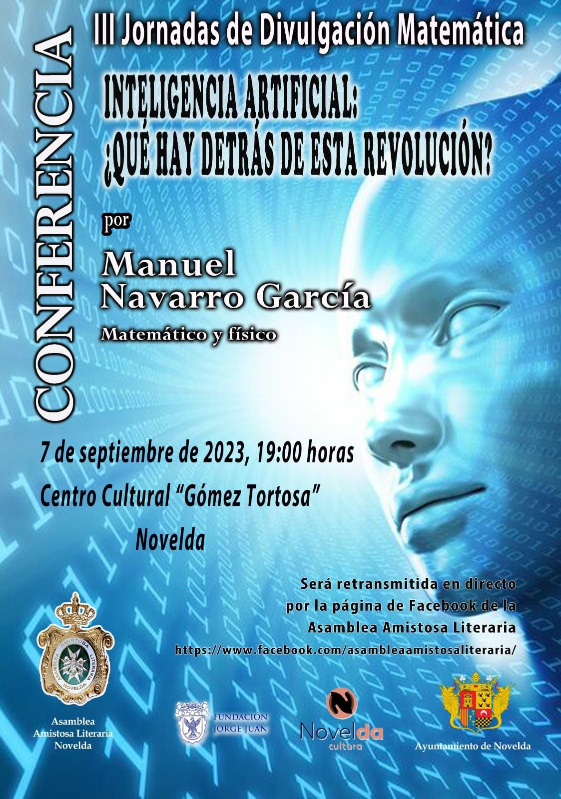 Ayuntamiento de Novelda Conferencia-Asamblea Conferencia Inteligencia Artificial: ¿Qué hay detrás de esta revolución? 