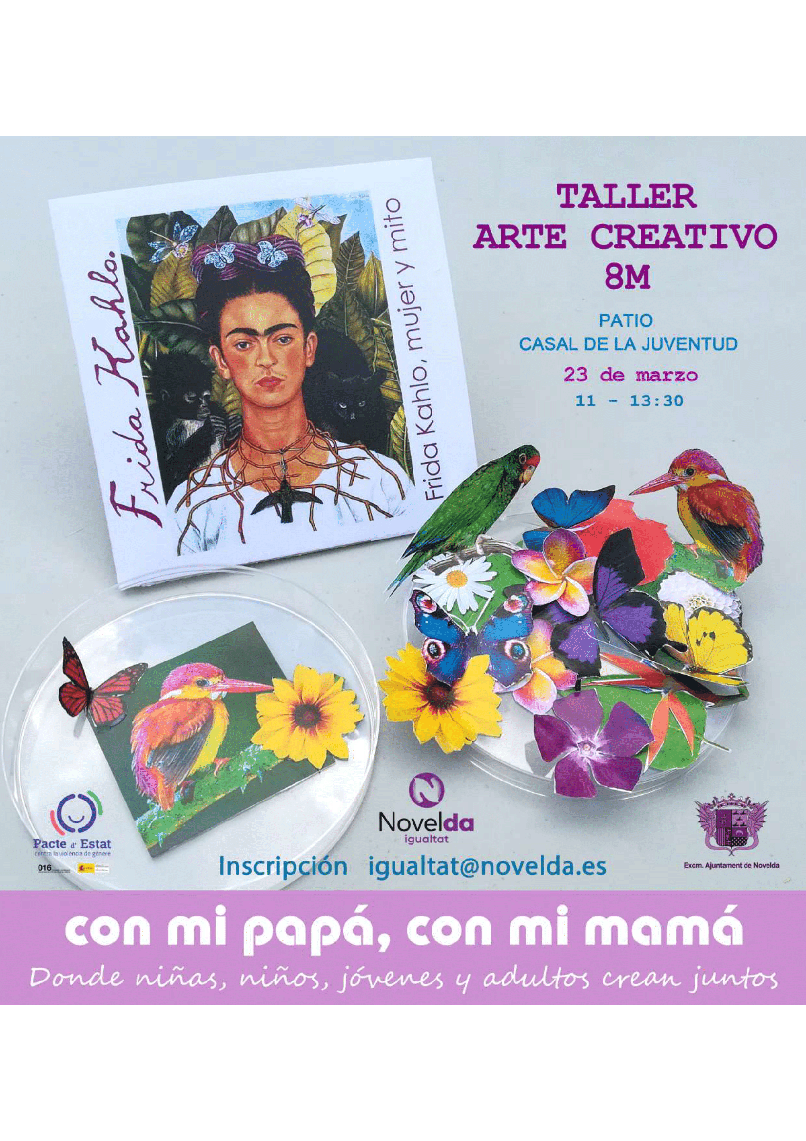 Ayuntamiento de Novelda CARTEL-FRIDA-KAHLO_-ARTE-CREATIVO_-8M-1 Micro collage: Frida Kahlo 